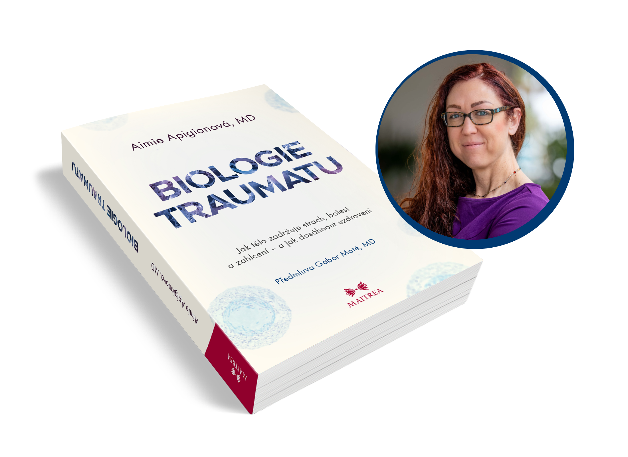 Biologie traumatu – dodaná maketa knihy s portrétem autorky Aimie Apigianové